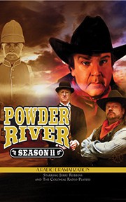 Cover of: Powder River - Season Eleven: A Radio Dramatization