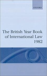 Cover of: The British Year Book of International Law 1982: Volume 53 (British Year Book of International Law)