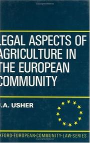 Cover of: Legal aspects of agriculture in the European Community by John Anthony Usher