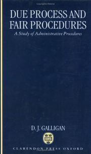 Cover of: Due Process and Fair Procedures | D. J. Galligan