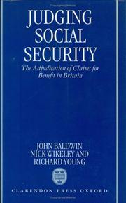 Cover of: Judging social security: the adjudication of claims for benefit in Britain