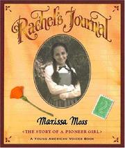 Rachel's Journal by Marissa Moss