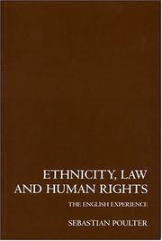 Cover of: Ethnicity, law, and human rights | Sebastian M. Poulter