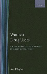 Women drug users by Avril Taylor