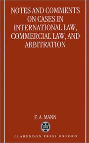 Cover of: Notes and comments on cases in international law, commercial law, and arbitration