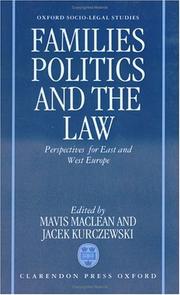 Cover of: Families, politics and the law: perspectives for East and West Europe