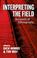 Cover of: Interpreting the field