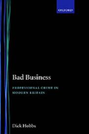 Cover of: Bad business: professional crime in modern Britain
