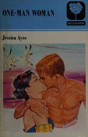 Cover of: One-man woman by Jessica Ayre