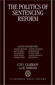 Cover of: The politics of sentencing reform