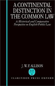Cover of: A continental distinction in the common law by J. W. F. Allison