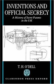 Cover of: Inventions and official secrecy: a history of secret patents in the United Kingdom