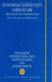 Cover of: European Community labour law: principles and perspectives : liber amicorum Lord Wedderburn of Charlton