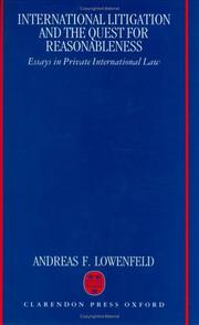 Cover of: International litigation and the quest for reasonableness by Andreas F. Lowenfeld