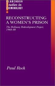 Cover of: Reconstructing a women's prison: the Holloway redevelopment project, 1968-88