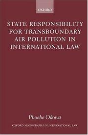 Cover of: State responsibility for transboundary air pollution in international law by Phoebe N. Okowa
