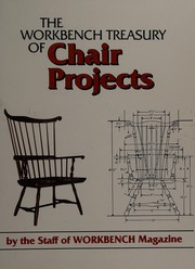 Cover of: The Workbench treasury of chair projects for the home craftsman