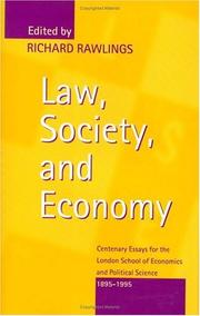 Cover of: Law, society, and economy: centenary essays for the London School of Economics and Political Science, 1895-1995
