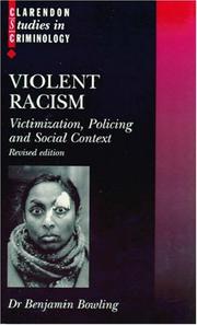 Violent racism by Benjamin Bowling