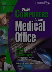 Cover of: Using computers in the medical office by Nita Hewitt Rutkosky, Denise Seguin, Audrey Rutkosky Roggenkamp