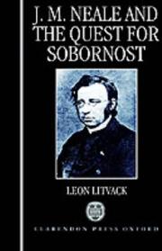 Cover of: John Mason Neale and the quest for sobornost by Leon Litvack