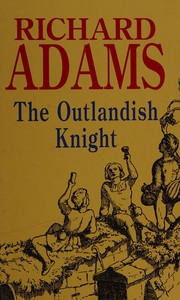 Cover of: The Outlandish Knight (Severn House Large Print) by Richard Adams