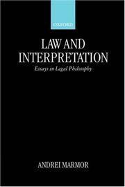 Cover of: Law and Interpretation by Andrei Marmor