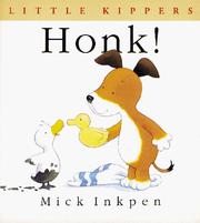 Cover of: Honk! (Inkpen, Mick. Little Kippers.)