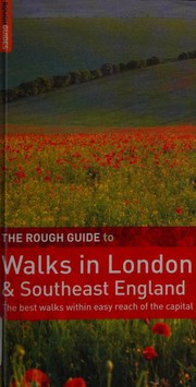 Cover of: The Rough Guide to Walks in London & Southeast England by 