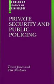 Cover of: Private security and public policing | Jones, Trevor