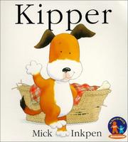 Cover of: Kipper by Mick Inkpen