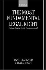 Cover of: The most fundamental legal right: habeas corpus in the Commonwealth