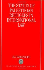 Cover of: The status of Palestinian refugees in international law by Alex Takkenberg