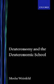 Cover of: Deuteronomy and the Deuteronomic school. by Moshe Weinfeld