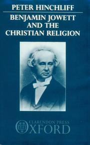 Benjamin Jowett and the Christian religion by Peter Bingham Hinchliff