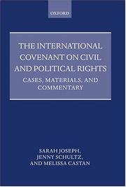 Cover of: The International Covenant on Civil and Political Rights by Sarah Joseph, Jenny Schultz, Melissa Castan