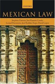 Mexican law by Stephen Zamora, Jose Ramon Cossio, Leonel Pereznieto, Jose Roldan-Xopa, David Lopez