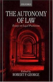 Cover of: The Autonomy of Law by Robert P. George