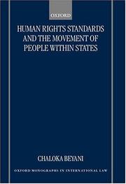 Cover of: Human Rights Standards and the Free Movement of People within States (Oxford Monographs in International Law)