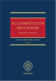 Cover of: EC Competition Procedure by Luis Ortiz Blanco, Konstantin J. Jorgens, Marcos Araujo Boyd, Jose Luis Buendia Sierra, Jean=Paul Keppenne, Kieron Beal, Konstantin J. Jorgens, Marcos Araujo Boyd, Jose Luis Buendia Sierra, Jean=Paul Keppenne, Kieron Beal