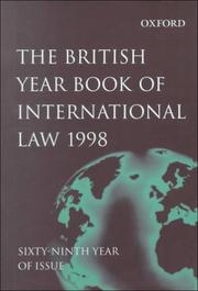 Cover of: British Year Book of International Law 1998: Sixty-Ninth Year of Issue Volume 69 (British Year Book of International Law)