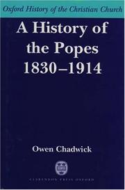 Cover of: A history of the popes, 1830-1914 by Owen Chadwick