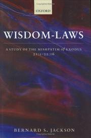 Cover of: Wisdom-Laws: A Study of the Mishpatim of Exodus 21:1-22:16