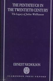 Cover of: The Pentateuch in the twentieth century by Ernest W. Nicholson