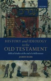 Cover of: History and Ideology in the Old Testament: Biblical Studies at the End of a Millennium The Hensley Henson Lectures for 1997 delivered to the University of Oxford
