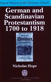 Cover of: German and Scandinavian Protestantism 1700-1918 (Oxford History of the Christian Church) by Nicholas Hope