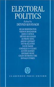 Cover of: Electoral politics by edited by Dennis Kavanagh.