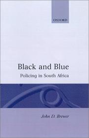 Cover of: Black and blue: policing in South Africa