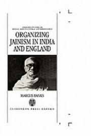 Cover of: Organizing Jainism in India and England | Marcus Banks