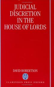 Cover of: Judicial discretion in the House of Lords by Robertson, David